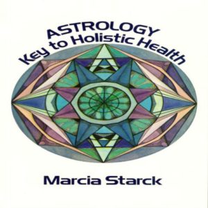 Astrology: Key To Holistic Health