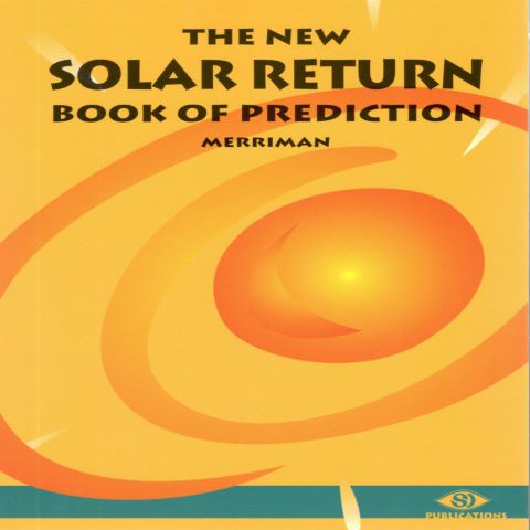 The New Solar Return Book of Prediction