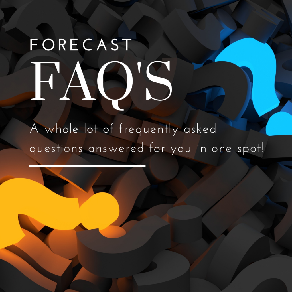 Forecast FAQ